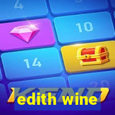 edith wine